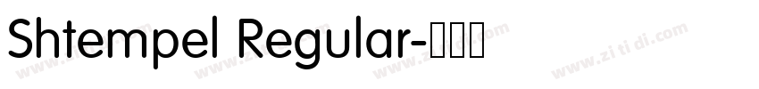Shtempel Regular字体转换 Shtempel Regular字体转换